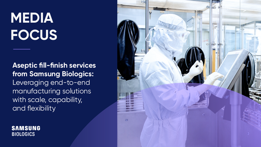 Aseptic Fill Finish Services From Samsung Biologics Leveraging End To