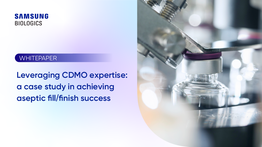 WHITEPAPER - Leveraging CDMO expertise: a case study in achieving aseptic fill/finish success