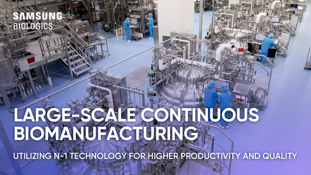 LARGE-SCALE CONTINUOUS BIOMANUFACTURING UTILIZING N-1 TECHNOLOGY FOR HIGHER PRODUCTIVITY AND QUALITY