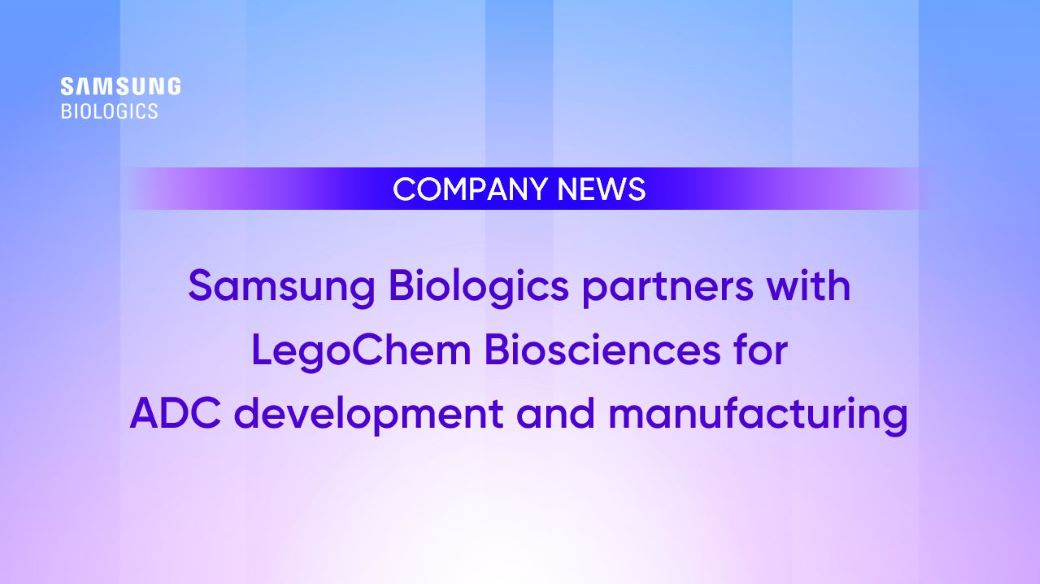 Samsung-Biologics-partners-with-LegoChem-Biosciences-for-ADC-development-and-manufacturing.JPG