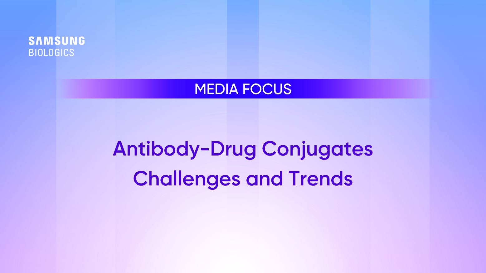 Antibody-Drug Conjugates Challenges and Trends