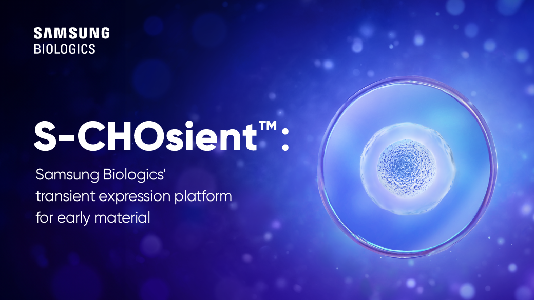 S-CHOsient™: Samsung Biologics' transient expression platform for early material