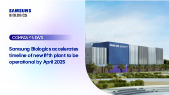 Samsung Biologics accelerates timeline of new fifth plant to be operational by April 2025