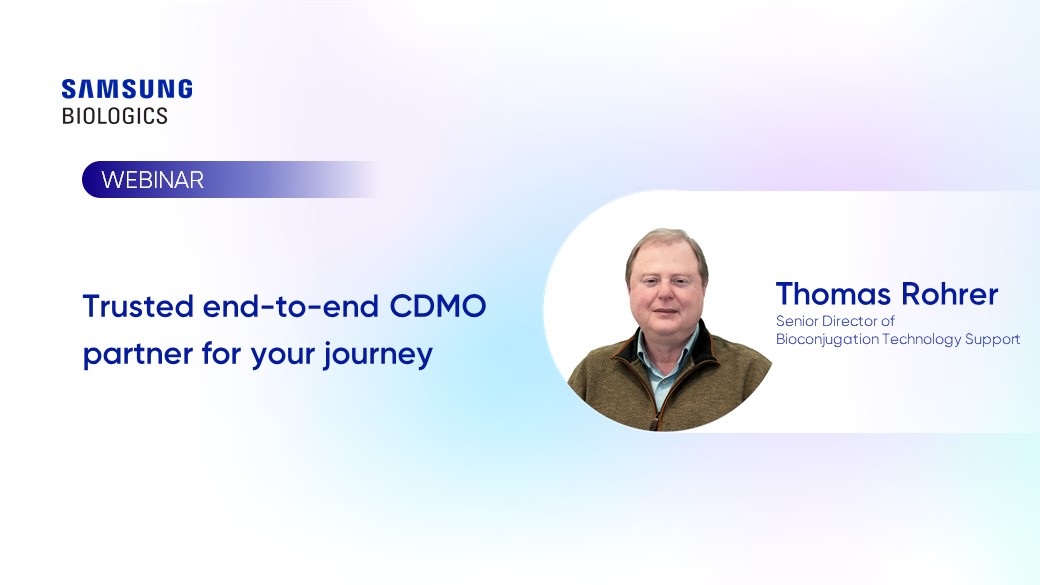 Trusted end-to-end CDMO partner for your journey | OPCU Webinar