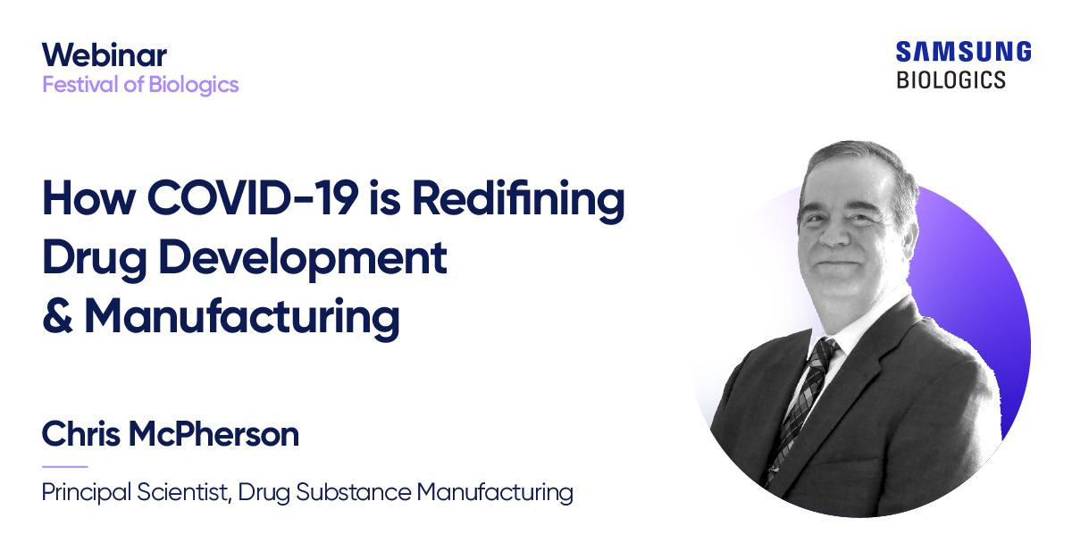 How COVID-19 is Redefining Drug Development & Manufacturing