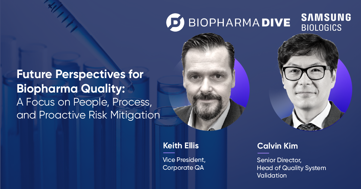 Future Perspectives for Biopharma Quality: A Focus on People, Process, and Proactive Risk Mitigation